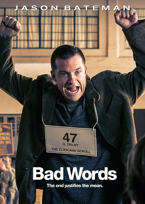   / Bad Words (2013).: 2013 :  :    :  ...