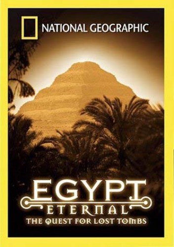 :    . (Egypt eternal: The quest for lost tombs)  , ...