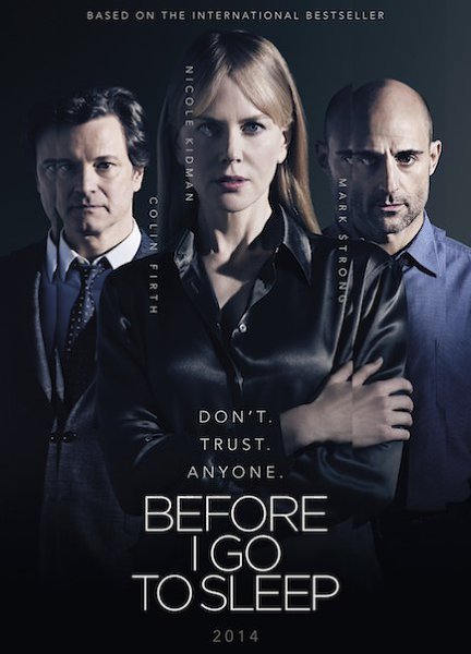     / Before I Go to Sleep (2014).: 2014 : , ,  ...