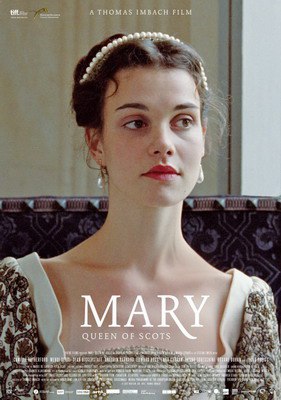     / Mary Queen of Scots (2013).: 2013 : ,  ...