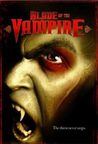   / Blade of the Vampire (2005).: 2005 :  :    : ...